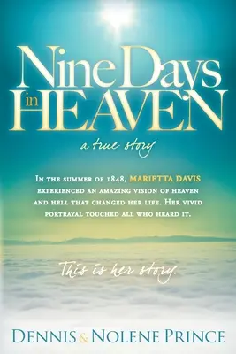 Devět dní v nebi: Pravdivý příběh - Nine Days in Heaven: A True Story