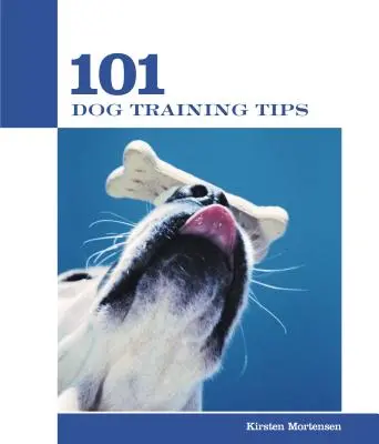 101 tipů pro výcvik psů - 101 Dog Training Tips