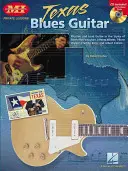 Texaská bluesová kytara: Soukromé lekce [s CD] - Texas Blues Guitar: Private Lessons Series [With CD]