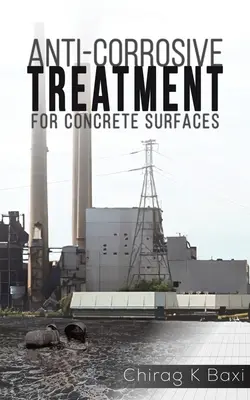 Antikorozní úprava betonových povrchů - Anti-Corrosive Treatment for Concrete Surfaces
