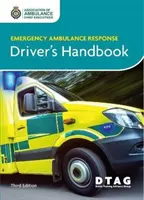 Příručka řidiče záchranné služby - Emergency Ambulance Response Driver's Handbook