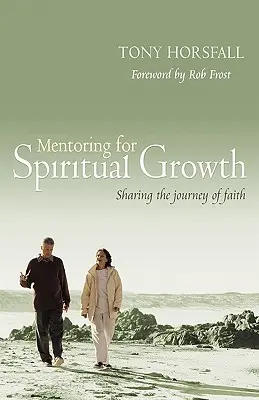 Mentoring pro duchovní růst - Mentoring for Spiritual Growth