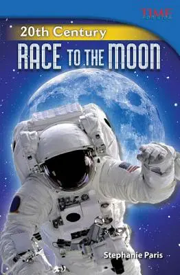 20. století: Závod na Měsíc - 20th Century: Race to the Moon