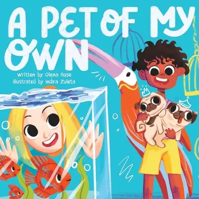 Můj vlastní mazlíček - A Pet of My Own