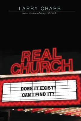 Skutečná církev: Existuje? Mohu ji najít? - Real Church: Does It Exist? Can I Find It?