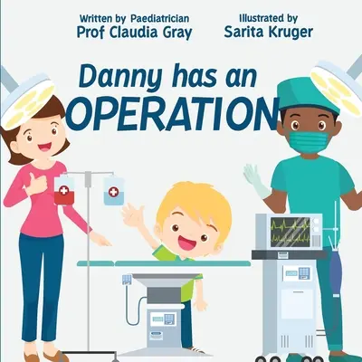 Danny má operaci - Danny has an Operation