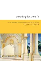 Analogia Entis: O analogii bytí, metafyzice a aktu víry - Analogia Entis: On the Analogy of Being, Metaphysics, and the Act of Faith