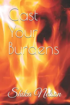 Odhoďte svá břemena - Cast Your Burdens