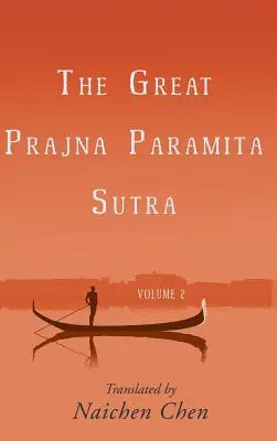 Velká Pradžňá Paramita sútra, 2. díl - The Great Prajna Paramita Sutra, Volume 2
