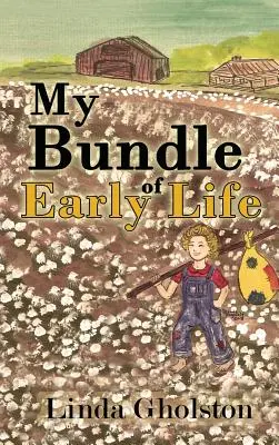 Můj svazek raného života - My Bundle of Early Life