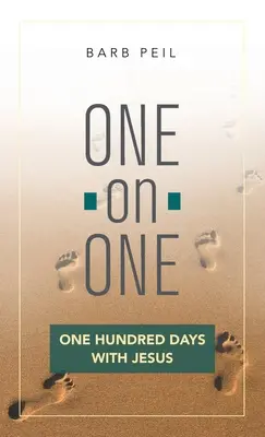 Jeden na jednoho: Sto dní s Ježíšem - One-On-One: One Hundred Days with Jesus
