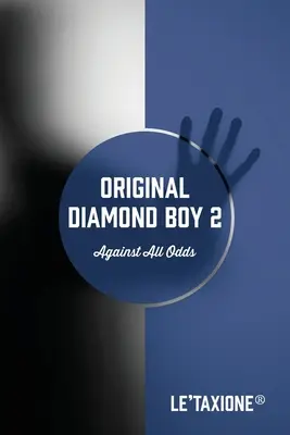 Originál Diamond Boy 2: Against All Odds - Original Diamond Boy 2: Against All Odds
