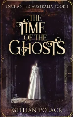 Čas duchů - The Time Of The Ghosts