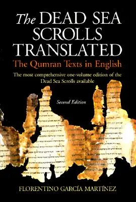 Svitky od Mrtvého moře v překladu: Texty z Kumránu v angličtině: The Qumran Texts in English - The Dead Sea Scrolls Translated: The Qumran Texts in English
