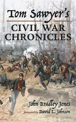 Kroniky občanské války Toma Sawyera - Tom Sawyer's Civil War Chronicles