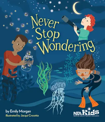 Nikdy nepřestávej přemýšlet - Never Stop Wondering