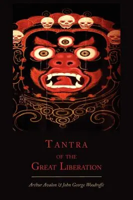 Tantra velkého osvobození [Mahanirvana Tantra] - Tantra of the Great Liberation [Mahanirvana Tantra]