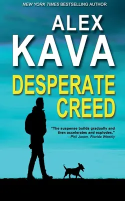 Zoufalý Creed: (Kniha 5 Ryder Creed K-9 Mystery) - Desperate Creed: (Book 5 Ryder Creed K-9 Mystery)