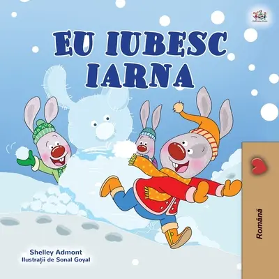 Miluji zimu (rumunská kniha pro děti) - I Love Winter (Romanian Children's Book)