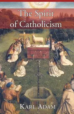 Duch katolicismu - The Spirit of Catholicism