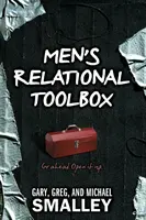 Vztahová příručka pro muže - Men's Relational Toolbox