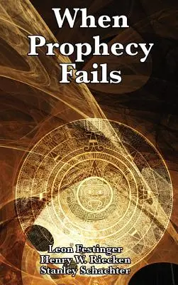 Když proroctví selže - When Prophecy Fails