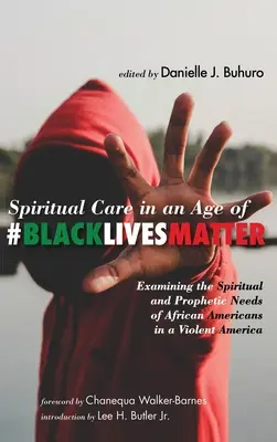 Duchovní péče v době #BlackLivesMatter - Spiritual Care in an Age of #BlackLivesMatter
