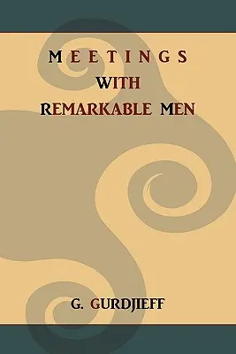 Setkání s pozoruhodnými muži - Meetings with Remarkable Men