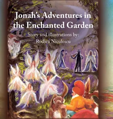 Jonášova dobrodružství v kouzelné zahradě - Jonah's Adventures in the Enchanted Garden