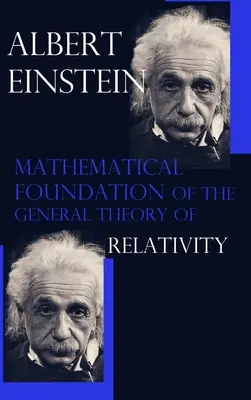 Matematický základ obecné teorie relativity - Mathematical Foundation of the General Theory of Relativity