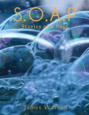 S.O.A.P (Příběhy básníka) - S.O.A.P (Stories of a Poet)