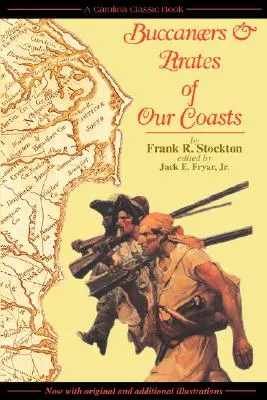 Bukanýři a piráti našeho pobřeží - Buccaneers & Pirates of Our Coasts