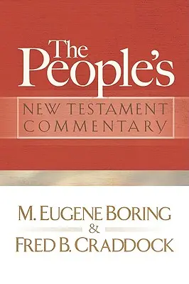 Lidový komentář k Novému zákonu - People's New Testament Commentary