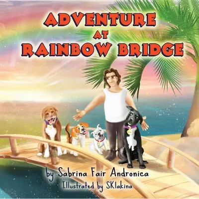 Dobrodružství u Duhového mostu - Adventure At Rainbow Bridge