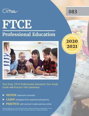 FTCE Professional Education Test Prep: Průvodce studiem testu FTCE Professional Education a praktické testové otázky - FTCE Professional Education Test Prep: FTCE Professional Education Test Study Guide and Practice Test Questions