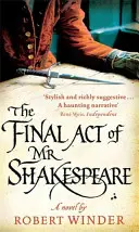 Poslední dějství pana Shakespeara - The Final Act Of Mr Shakespeare