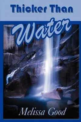 Hustší než voda - Thicker Than Water