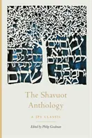 Antologie Šavuot - The Shavuot Anthology