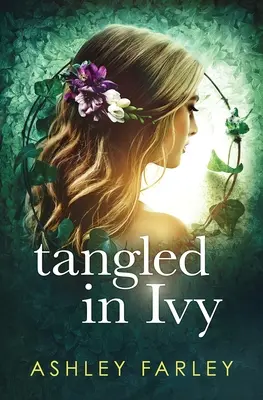 Zamotaná v břečťanu - Tangled in Ivy