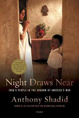 Noc se blíží: Iráčané ve stínu americké války - Night Draws Near: Iraq's People in the Shadow of America's War
