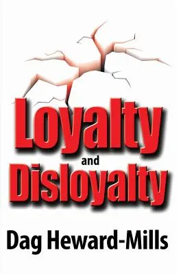Loajalita a neloajalita - Loyalty and Disloyalty