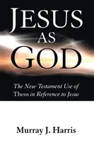 Ježíš jako Bůh - Jesus as God