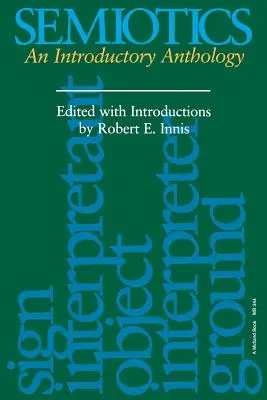 Sémiotika: Úvodní antologie - Semiotics: An Introductory Anthology