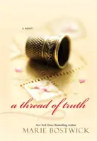Nit pravdy - A Thread of Truth