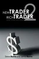 Nový obchodník, bohatý obchodník 2: Dobré obchody, špatné obchody - New Trader, Rich Trader 2: Good Trades, Bad Trades