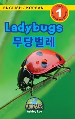 Berušky / 무당벌레: (영어 / 한국어) Zvířata, která dělají rozdíl - Ladybugs / 무당벌레: Bilingual (English / Korean) (영어 / 한국어) Animals That Make a Difference
