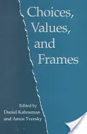 Volby, hodnoty a rámce - Choices, Values, and Frames