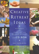 Nápady na kreativní rekolekce: [S CDROM] - Creative Retreat Ideas: Resources for Short, Day and Weekend Retreats [With CDROM]