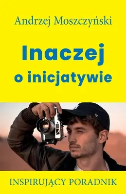 Jinak na základě iniciativy - Inaczej o inicjatywie
