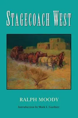 Dostavník na západě - Stagecoach West